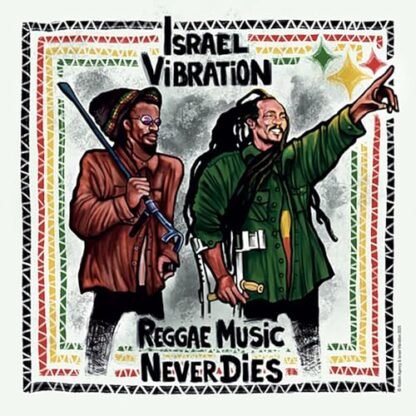 Israel Vibration - Reggae Music Never Dies [Vinyl LP]