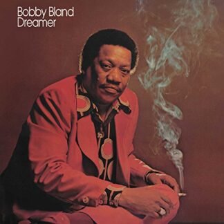 Bobby Blue Bland - Dreamer [Disco de Vinil]
