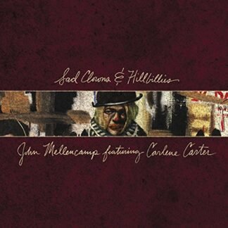 John Mellencamp - Sad Clowns & Hillbillies [Disco de Vinil]