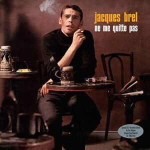 Jacques Brel - Ne Me Quitte Pas [Disco de Vinil]