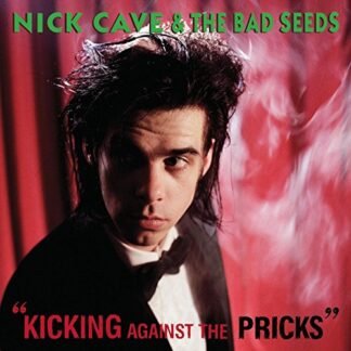 Nick Cave & The Bad Seeds - Nick Cave And The Bad Seeds - Kicking Against The Pricks [Disco de Vinil]
