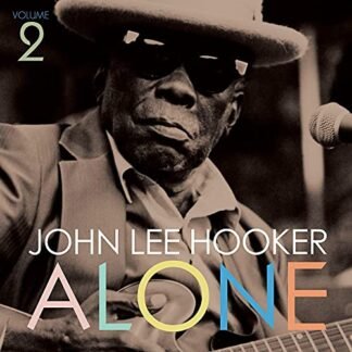 John Lee Hooker - Alone, Vol. 2 [Disco de Vinil]