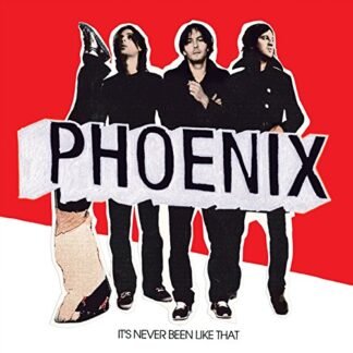 Phoenix - It'S Never Been Like That [Vinyl] [Disco de Vinil]