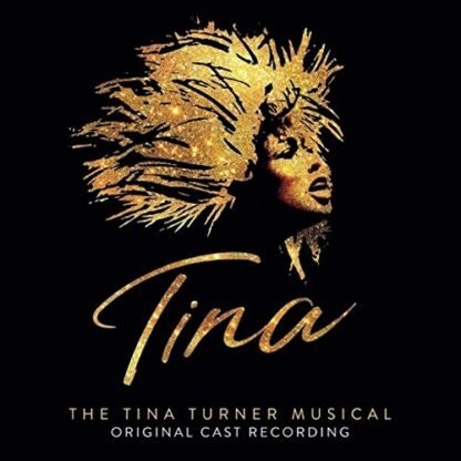 Musical Tina The Tina Turner - Tina: The Tina Turner Musical