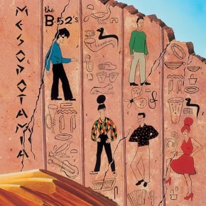 The B-52’S - Mesopotamia