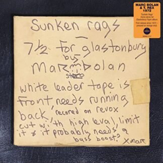 T. Rex - Sunken Rags (Home Demo - 'Glastonbury Fayre' Version) - Orange Colored 7-Inch Vinyl