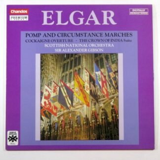 Elgar: Pomp and Circumstance Marches, Cockaigne Overture, The Crown of India (Suite) / Scottish National Orchestra, Sir Alexander Gibson