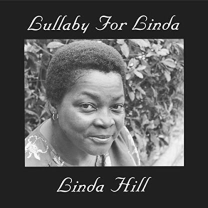 Linda Hill - Lullaby For Linda [Disco de Vinil]