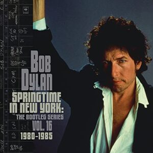 Bob Dylan - Springtime In New York: The Bootleg Series Vol. 16 (1980-1985) [Disco de Vinil]