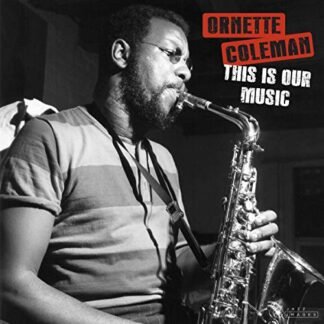 Ornette Coleman - This Is Our Music [Disco de Vinil]