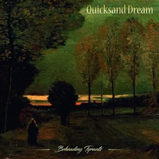 Quicksand Dream - Beheading Tyrants [Disco de Vinil]