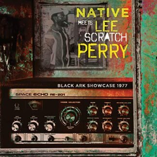 Native Meets Lee Scratch Perry - Black Ark Showcase 1977 [Disco de Vinil]