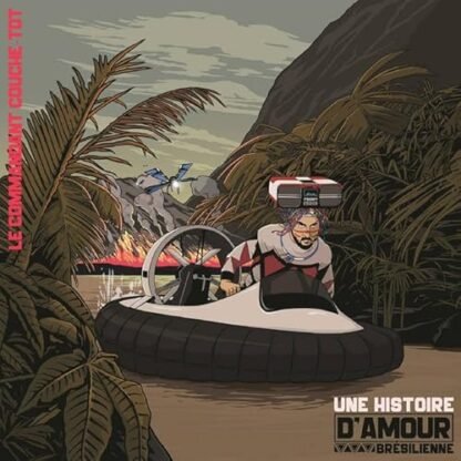 Le Commandant Couche-Tot - Une Histoire D'Amour Bresilienne [VINYL]