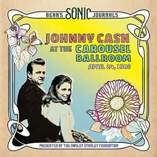 Johnny Cash - Bear's Sonic Journals: Johnny Cash, At the Carousel Ballroom, April 24, 1968 (Limited Edition, 2LP Box Set) [Disco de Vinil]