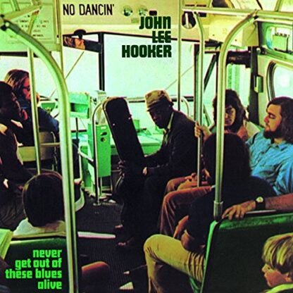 John Lee Hooker - Never Get Out of These [Disco de Vinil]
