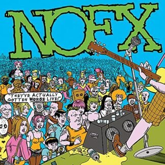 Nofx - They've Actually Gotten Worse Live [Disco de Vinil]