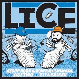 Lice (Aesop Rock & Homeboy Sandman) - LICE TWO: STILL BUGGIN
