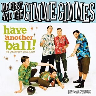 Me First And The Gimme Gimmes - Have Another Ball [Disco de Vinil]
