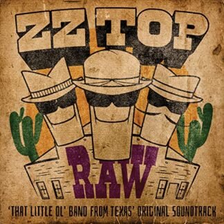 Zz Top - RAW 'That Little Ol' Band From Texas' (Original Soundtrack)