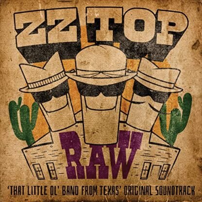Zz Top - RAW 'That Little Ol' Band From Texas' (Original Soundtrack)