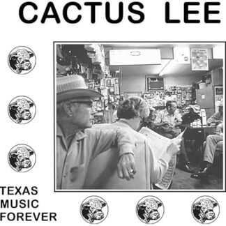 Cactus Lee - Texas Music Forever [Disco de Vinil]