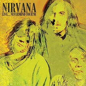 Nirvana - Live - Nevermind Tour '91 (2LP) [VINYL]