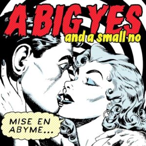 A Big Yes And A Small No - Mise En Abyme [Disco de Vinil]