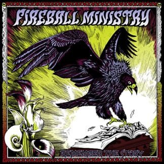 Fireball Ministry - REMEMBER THE STORY