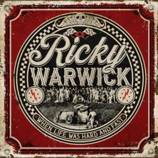 Ricky Warwick - When Life Was Hard And Fast [Disco de Vinil]