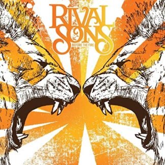 Rival Sons - Before The Fire [Disco de Vinil]