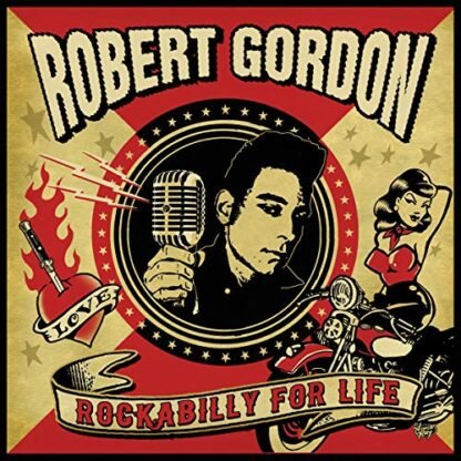 Robert Gordon - Rockabilly For Life