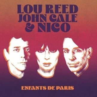 Lou / John Cale / Nico Reed - ENFANTS DE PARIS: LIVE AT BATACLAN, PARIS, 1972