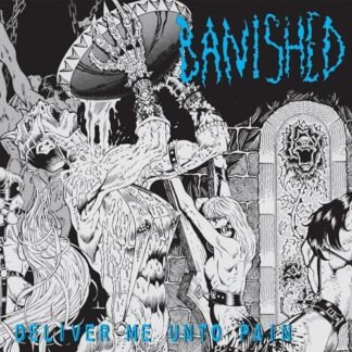 Deliver Me Unto Pain [Disco de Vinil]