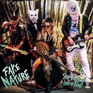 Stop Worrying & Love The Bomb - Fake Nature [Disco de Vinil]