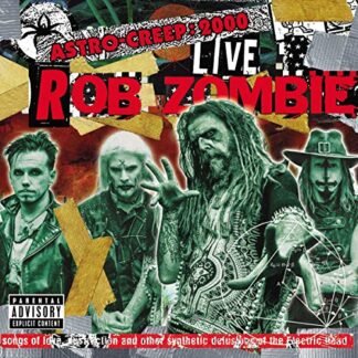 Rob Zombie - Astro-Creep: 2000 Live Songs Of Love, Destruction And Other Synthetic [Disco de Vinil]
