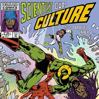 Scientist Dubs Culture - Into A Parallel Universe