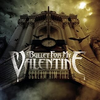 Bullet For My Valentine - Scream Aim Fire [Disco de Vinil]