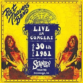 Pat Travers - Live In Concert April 30th, 1981 - Stanley Theatre, Pittsburgh, PA [Disco de Vinil]