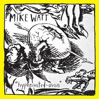 Mike Watt - Hyphenated-Man [Disco de Vinil]