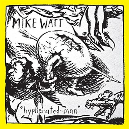 Mike Watt - Hyphenated-Man [Disco de Vinil]