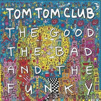 Tom Tom Club - The Good The Bad & The Funky (RSD 2021)