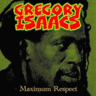 Gregory Isaacs - Maximum Respect