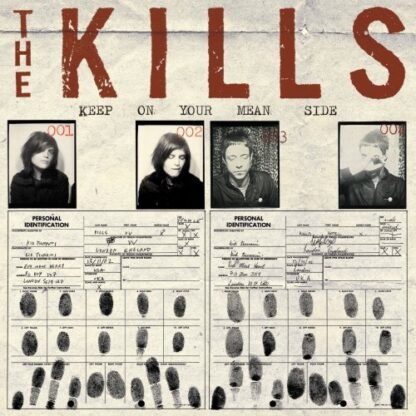 The Kills - Keep On Your Mean Side [Disco de Vinil]
