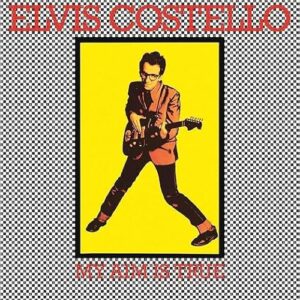 Elvis Costello - My Aim Is True