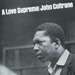 JOHN COLTRANE - A Love Supreme [Disco de Vinil] .br CD e Vinil