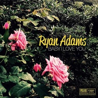 Ryan Adams - Baby I Love You [Disco de Vinil]