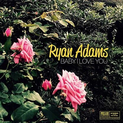 Ryan Adams - Baby I Love You [Disco de Vinil]
