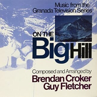 Brendan Crocker & Guy Fletcher - On the Big Hill [Disco de Vinil]