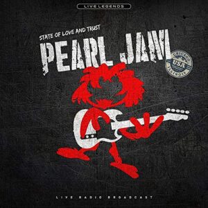 Pearl Jam - State of Love and Trust