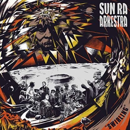 Sun Ra Arkestra - Swirling [Disco de Vinil]